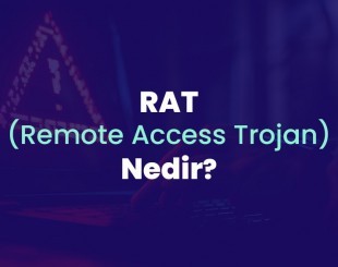 RAT Nedir? Uzaktan Erişim Trojanlarına Karşı Savunma Stratejileri