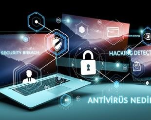Firewall ve Antivirüs Arasındaki Farklar | Antivirüs Nedir? Virüslere Karşı Koruma Nasıl Sağlanır?