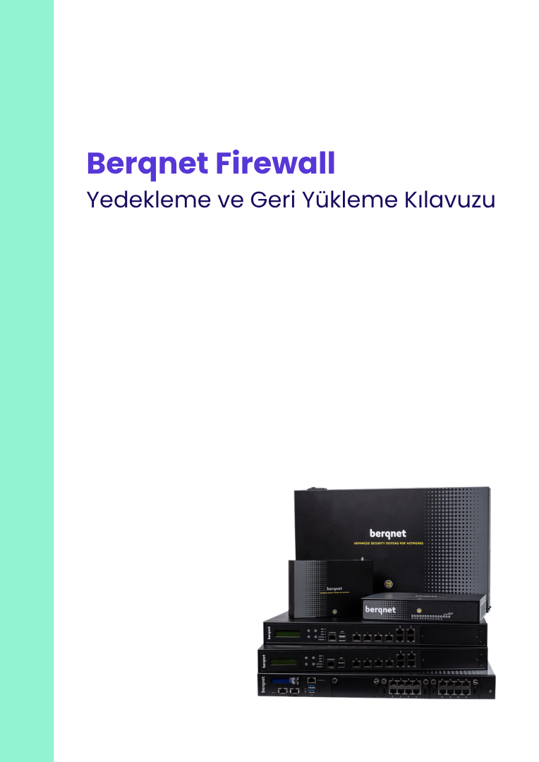 berqnet firewall yedekleme ve geri yukleme kilavuzu